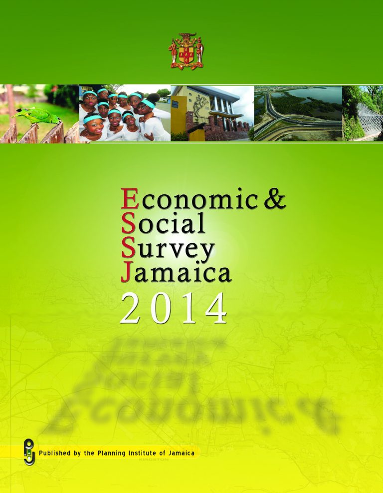 The Economic & Social Survey Jamaica (ESSJ) 2014 Selected Indicators
