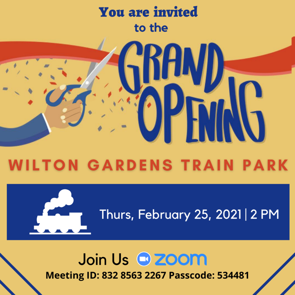 Grand Opening Wilton Gardens Train Park POSTPONED NEW DATE TO BE ANNOUNCED The Planning